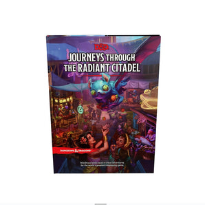Dungeons & Dragons: Journeys Through the Radiant Citadel